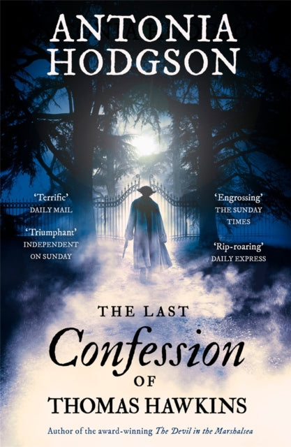 Book cover of: Last Confession of Thomas Hawkins. By: Antonia Hodgson