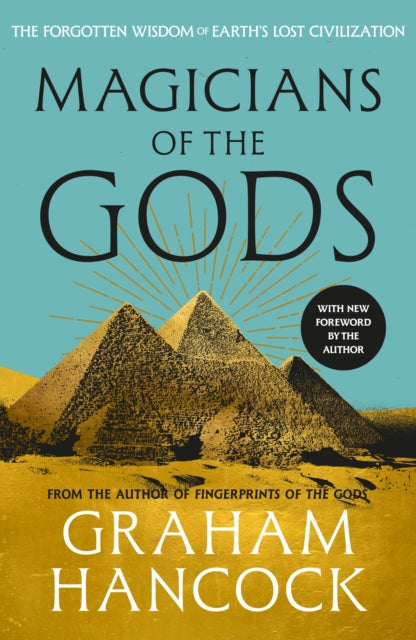 Book cover of: Magicians of the Gods. By: Graham Hancock