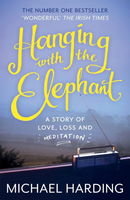 Book cover of: Hanging with the Elephant. By: Michael P. Harding