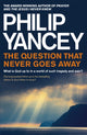 Book cover of: Question that Never Goes Away