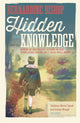 Book cover of: Hidden Knowledge. By: Bernardine Bishop
