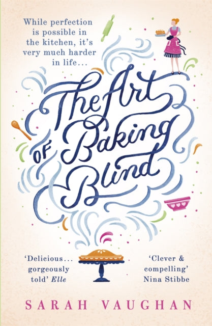 Book cover of: Art of Baking Blind. By: Sarah Vaughan