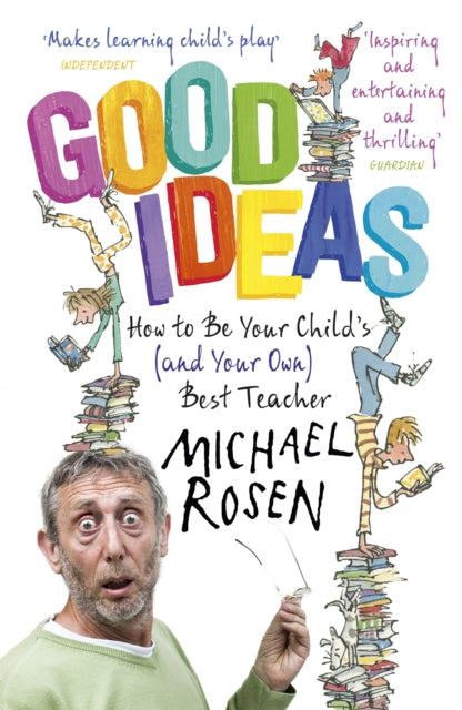Book cover of: Good Ideas. By: Michael Rosen