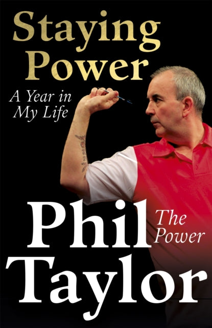 Book cover of: Staying Power. By: Phil Taylor