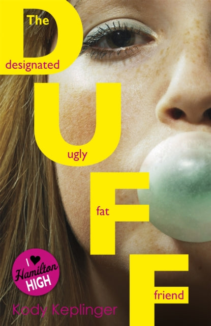 Book cover of: Hamilton High: The DUFF. By: Kody Keplinger