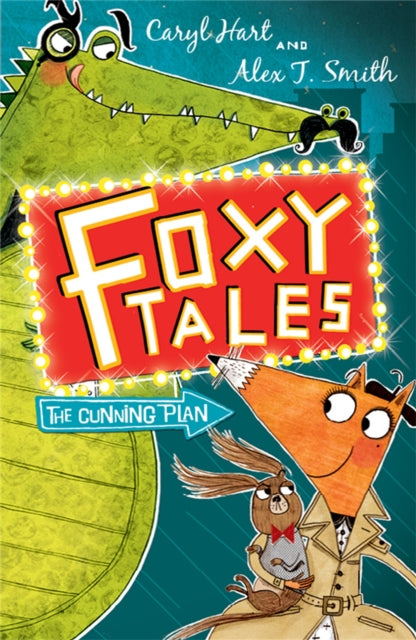 Book cover of: Foxy Tales: The Cunning Plan