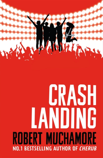 Book cover of: Rock War: Crash Landing. By: Robert Muchamore