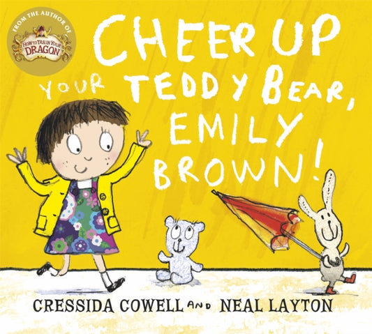 Book cover of: Cheer Up Your Teddy Emily Brown. By: Cressida Cowell