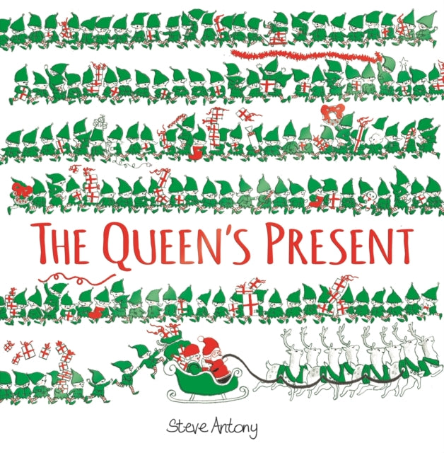 Book cover of: Queen's Present. By: Steve Antony