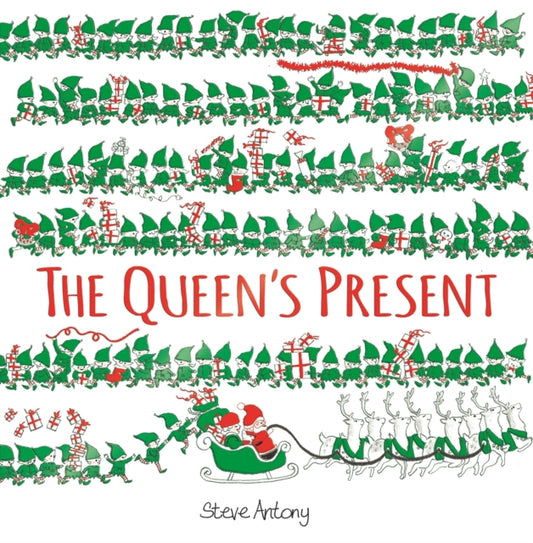 Book cover of: Queen's Present. By: Steve Antony