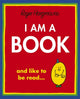 Book cover of: I Am a Book