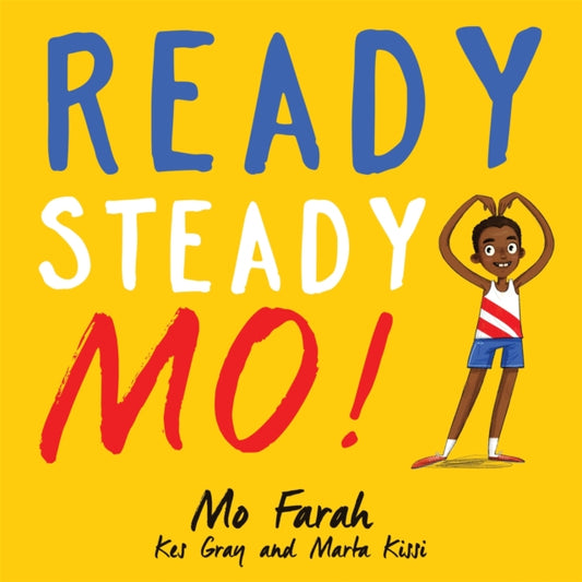 Book cover of: Ready Steady Mo!. By: Mo Farah