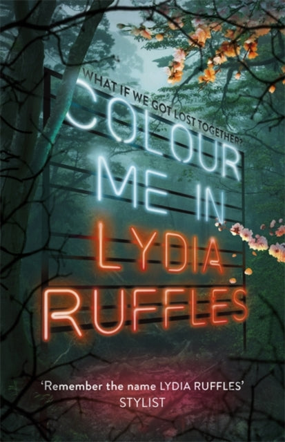 Book cover of: Colour Me In. By: Lydia Ruffles