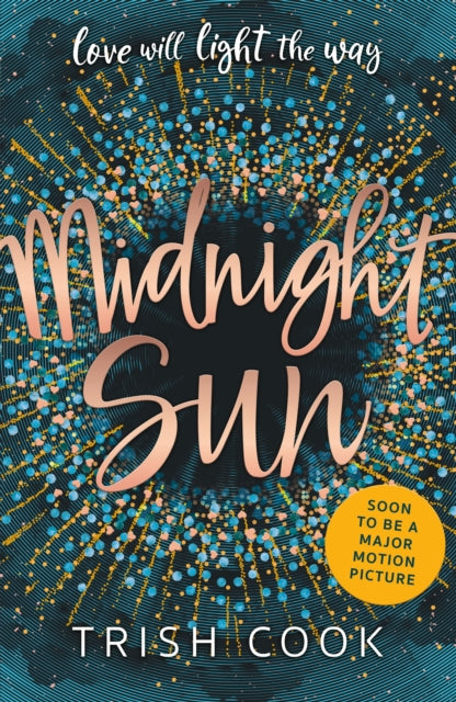 Book cover of: Midnight Sun. By: Trish Cook