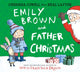 Book cover of: Emily Brown and Father Christmas. By: Cressida Cowell