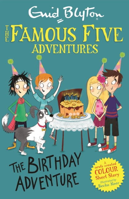 Book cover of: Famous Five Colour Short Stories: The Birthday Adventure. By: Enid Blyton