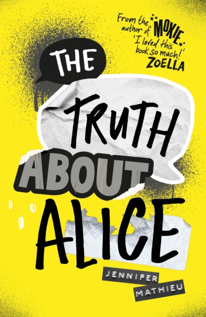 Book cover of: Truth About Alice. By: Jennifer Mathieu