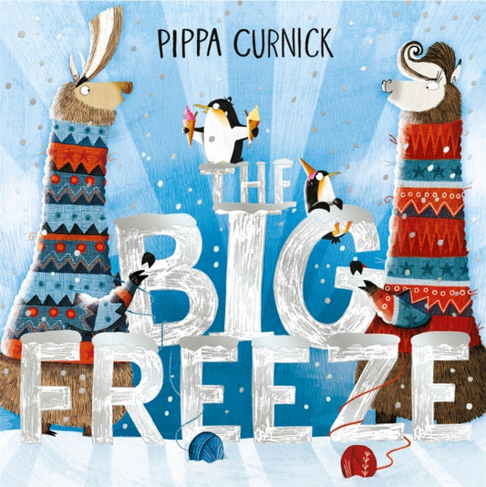 Book cover of: Big Freeze. By: Pippa Curnick