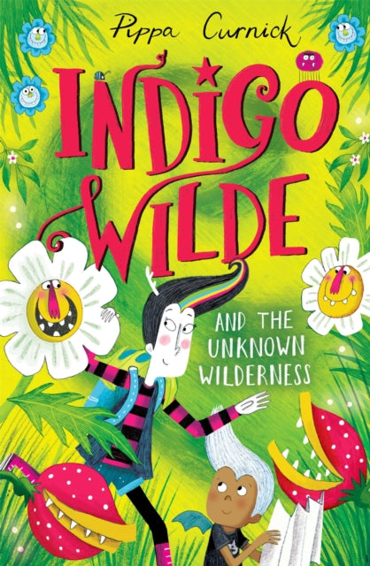 Indigo Wilde and the Unknown Wilderness, Book 2 9781444948844 Pippa Curnick