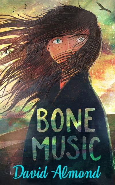 Book cover of: Bone Music. By: David Almond