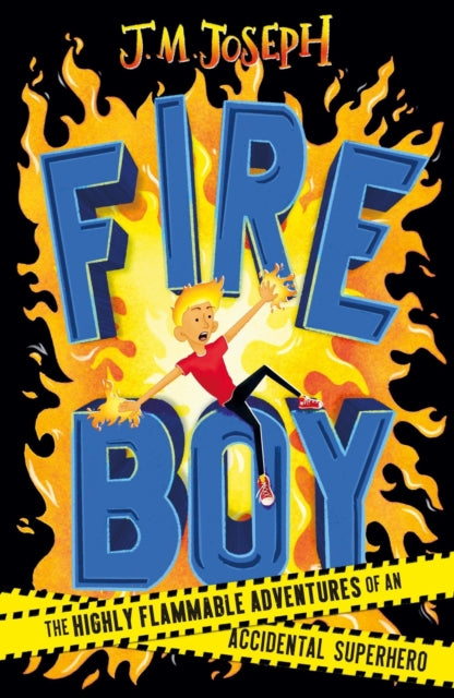 Book cover of: Fire Boy. By: J. M. Joseph