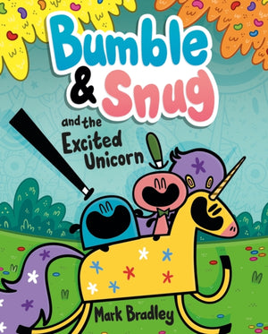 Bumble and Snug and the Excited Unicorn, Book 2