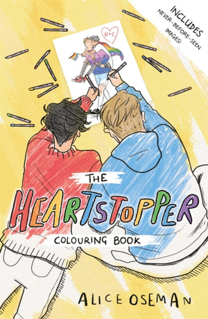 Official Heartstopper Colouring Book, The bestselling graphic novel, now on Netflix!