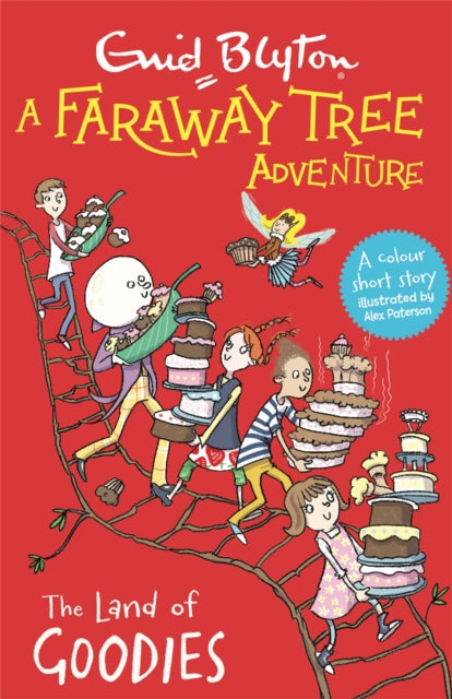 Book cover of: Faraway Tree Adventure: The Land of Goodies. By: Enid Blyton