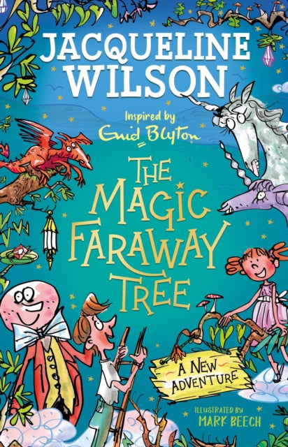 Magic Faraway Tree: A New Adventure 9781444963380 Jacqueline Wilson