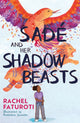 Book cover of: Sade and Her Shadow Beasts. By: Rachel Faturoti
