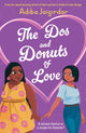 Book cover of: Dos and Donuts of Love. By: Adiba Jaigirdar