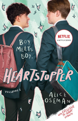 Heartstopper Volume 1, The bestselling graphic novel, now on Netflix!