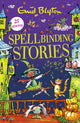 Spellbinding Stories 9781444969276 Enid Blyton