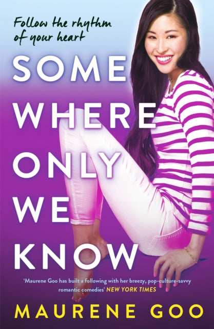 Book cover of: Somewhere Only We Know. By: Maurene Goo