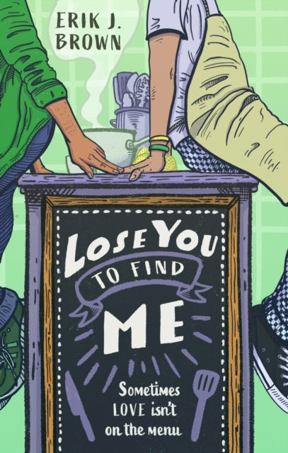 Book cover of: Lose You to Find Me. By: Erik J. Brown