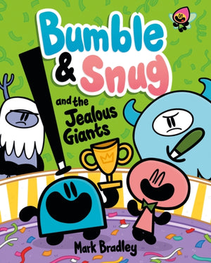 Bumble and Snug and the Jealous Giants, Book 4