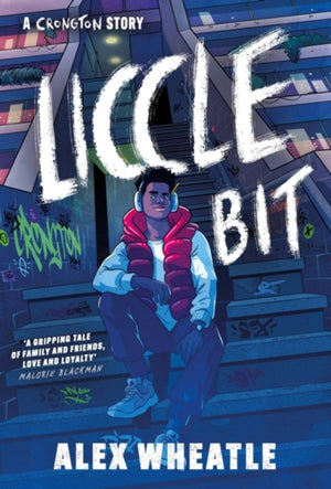 Crongton Story: Liccle Bit, Book 1: As seen on BBC iPlayer!