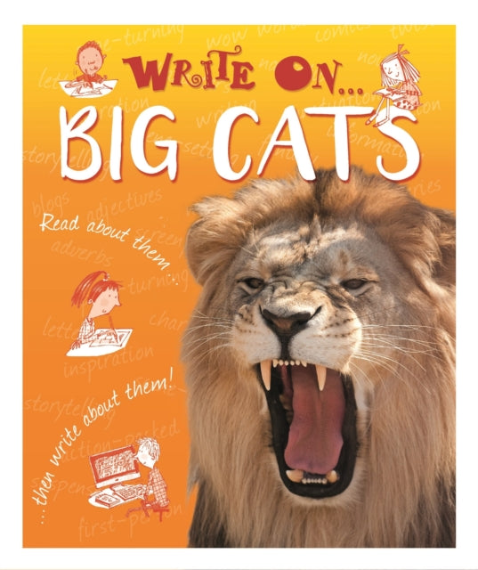 Book cover of: Write On: Big Cats. By: Clare Hibbert