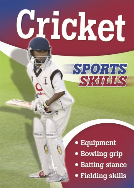 Book cover of: Sports Skills: Cricket. By: Chris Oxlade