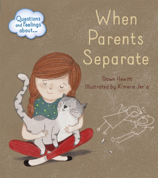 Book cover of: Questions and Feelings About: When parents separate. By: Dawn Hewitt