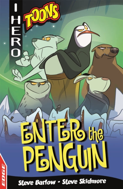 Book cover of: EDGE: I HERO: Toons: Enter The Penguin. By: Steve Barlow