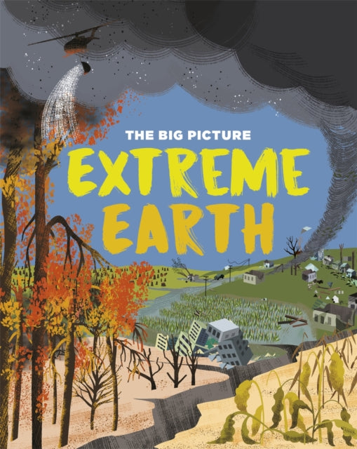 Book cover of: Big Picture: Extreme Earth. By: Jon Richards