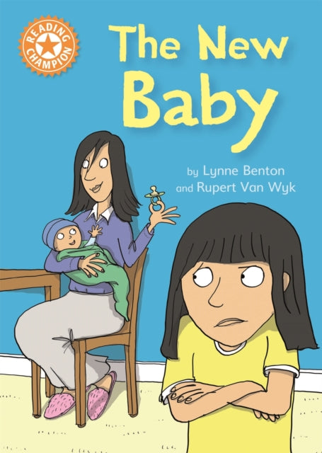 Book cover of: Reading Champion: The New Baby. By: Lynne Benton