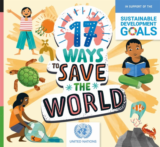 Book cover of: 17 Ways to Save the World