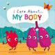 Book cover of: I Care About: My Body. By: Liz Lennon