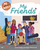 Book cover of: Me and My World: My Friends. By: Sarah Ridley