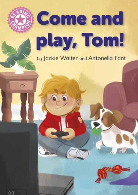 Book cover of: Reading Champion: Come and Play, Tom!. By: Jackie Walter