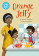 Book cover of: Reading Champion: Orange Jelly. By: Franklin Watts