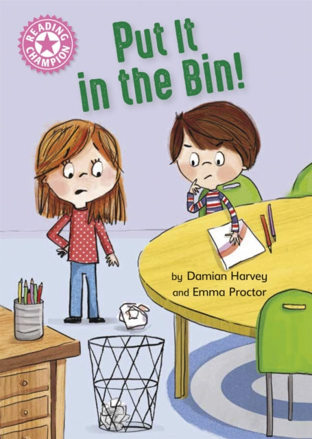Book cover of: Reading Champion: Put It in the Bin!. By: Damian Harvey