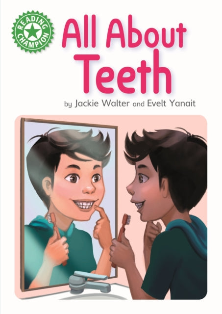 Book cover of: Reading Champion: All About Teeth. By: Franklin Watts